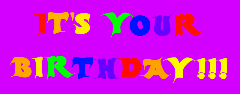 itsnotyourbirthday.png